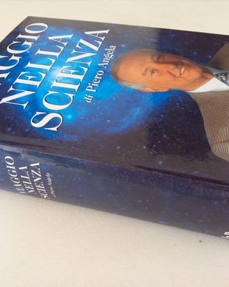 Librone di Piero Angela "Viaggi nella scienza"