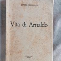 libro . vita di Arnaldo. di Benito Mussolini