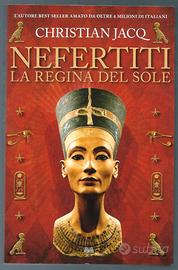 Titolo: Nefertiti La regina del sole Autore: Chris