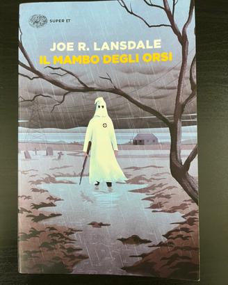 IL MAMBO DEGLI ORSI - Joe R. Lansdale