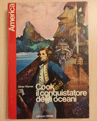 Oliver Warner: COOK, IL CONQUISTATORE DEGLI OCEANI