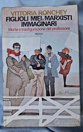 libro FIGLIOLI MIEI, MARXISTI IMMAGINARI...