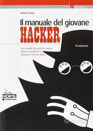 Il manuale del giovane hacker. III edizione.