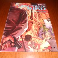 Fumetti - La storia di BIRD