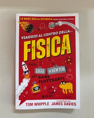 Libro Viaggio al centro della…fisica