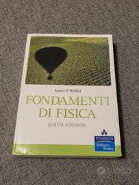 Fondamenti di fisica - James S. Walker (4 ed.)