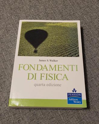 Fondamenti di fisica - James S. Walker (4 ed.)