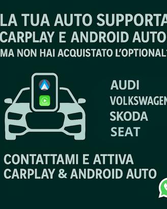 Attivazione CarPlay • Android Auto • Navigatore
