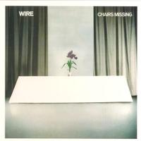 WIRE "CHAIRS MISSING" CD nuovo e sigillato