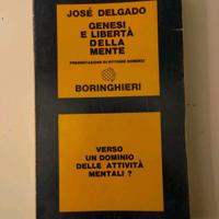 Genesi E Libertà Della Mente di José Delgado