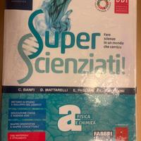 super scienziati! vol. a (fisica e chimica)