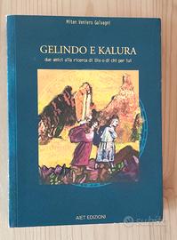 miten veniero galvani Gelindo e Kalura. Due amici 