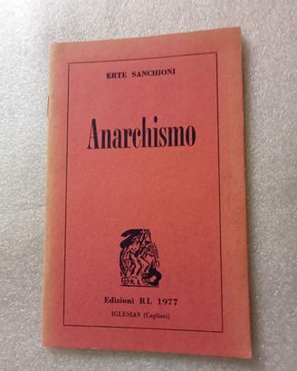 Anarchismo Erte Sanchioni Edizioni RL 1977