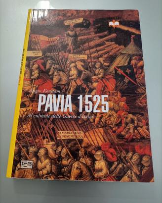 Libro "Pavia 1525-Al culmine delle guerre d'Italia