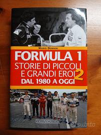 Formula 1 storie di piccoli e grandi eroi volume 2