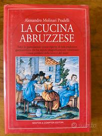 La Cucina Abruzzese - Alessandro Molinari Pradelli