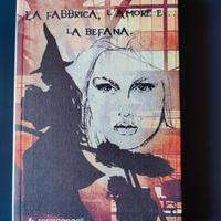 La Fabbrica, l'amore e la befana