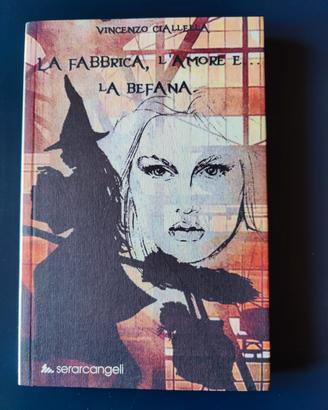 La Fabbrica, l'amore e la befana