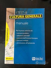 ALPHA TEST - I test di cultura generale. Manuale