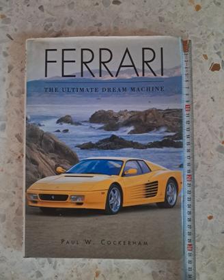 Ferrari: The Ultimate Dream Machine