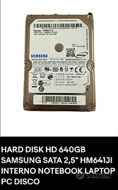 HARD DISK  SAMSUNG HD 640GB
SATA 2,5" HM641JI