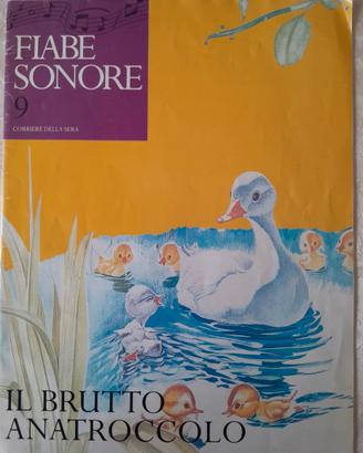 Fiabe Sonore n° 9 "IL BRUTTO ANATROCCOLO"