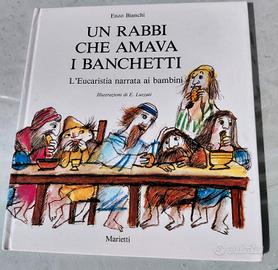 un Rabbi che amava i banchetti. l Eucaristia narra