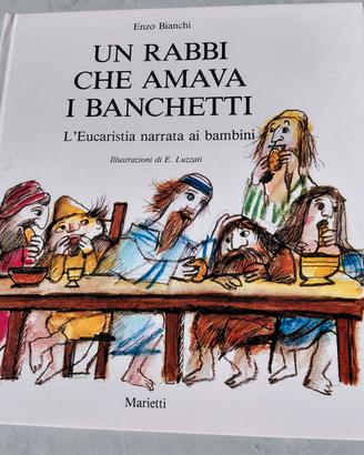un Rabbi che amava i banchetti. l Eucaristia narra