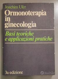 Joachim Ufer, ORMONOTERAPIA IN GINECOLOGIA, 3^ ed.