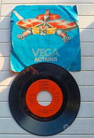 Disco 45 giri Goldrake Actarus Vega 1978