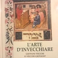 Libro di Pardo e Pignoni "L'arte d'invecchiare"