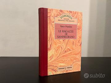 Libro Le ragazze di Sanfrediano - Vasco Pratolini