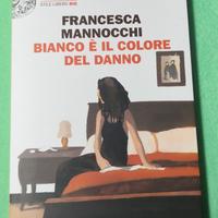 Bianco è il colore del danno. Francesca Mannocchi