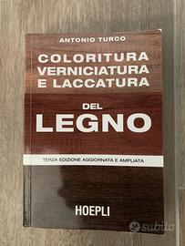 Coloritura verniciatura e laccatura del legno