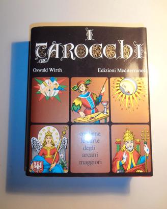 Tarocc hi e simbolismo ermetico - Oswald Wirth