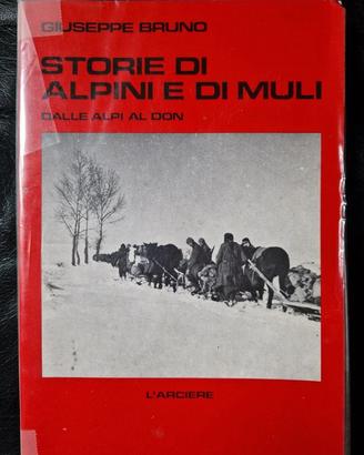 Libro di Giuseppe Bruno "Storie di alpini e di mul