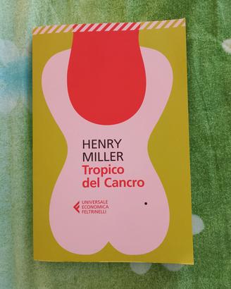 Tropico del Cancro – libro romanzo cult Feltrinell