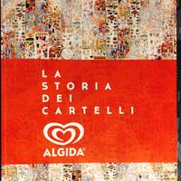 Libro raro “Storia dei Cartelli Algida” 1960-2014