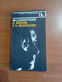 Il Medium è il massaggio  McLuhan - Fiore 