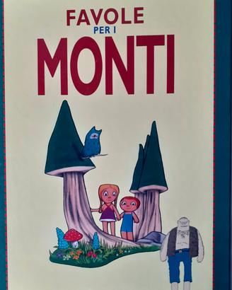 "Favole Per I Monti" a cura di Gianni Rodari