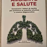 Ambiente e salute. Conoscere i fattori di rischio