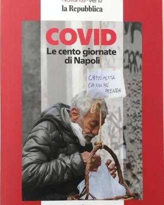 COVID, le cento giornate di Napoli la Repubblica