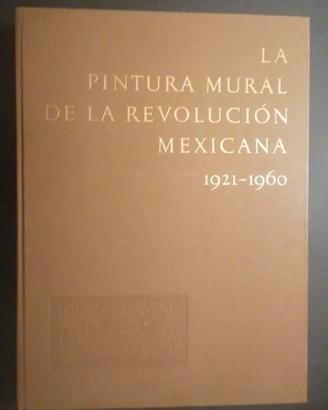 La pintura mural de la revolucion mexicana raro
