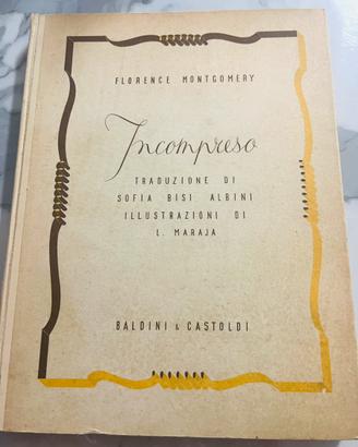 Incompreso - Florence Montgomery - 1946 - Baldini