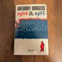 Anthony Burgess - 1984 & 1985