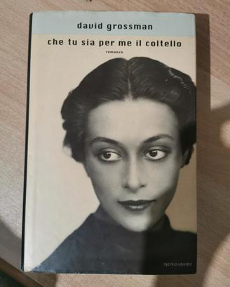 Libro Che tu sia per me il coltello
