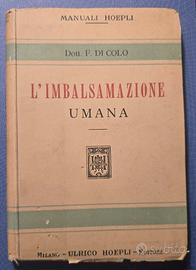 Manuale Hoepli l'Imbalsamazione Umana