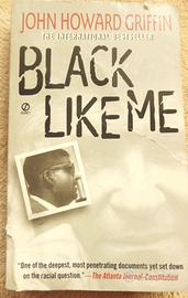 John Howard Griffin - Black Like Me Ed. Signet