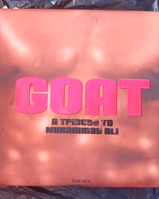 GOAT -'GREATEST OF ALL TIME Muhammad Ali 