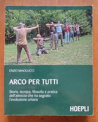 libro "Arco per tutti" E.Maolucci